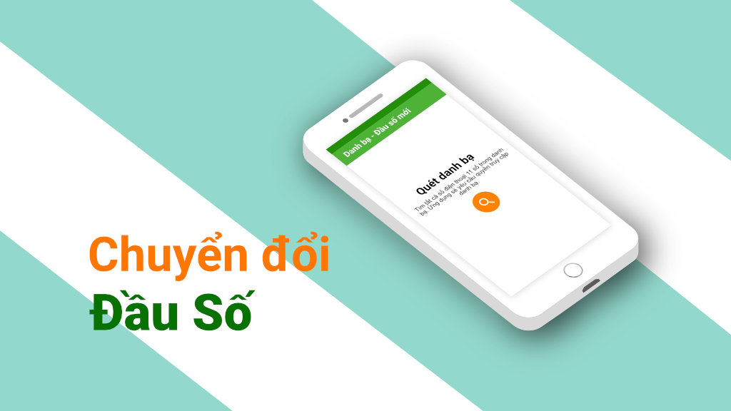 Đổi số điện thoại từ 11 số thành 10 số nhanh mà hiệu quả